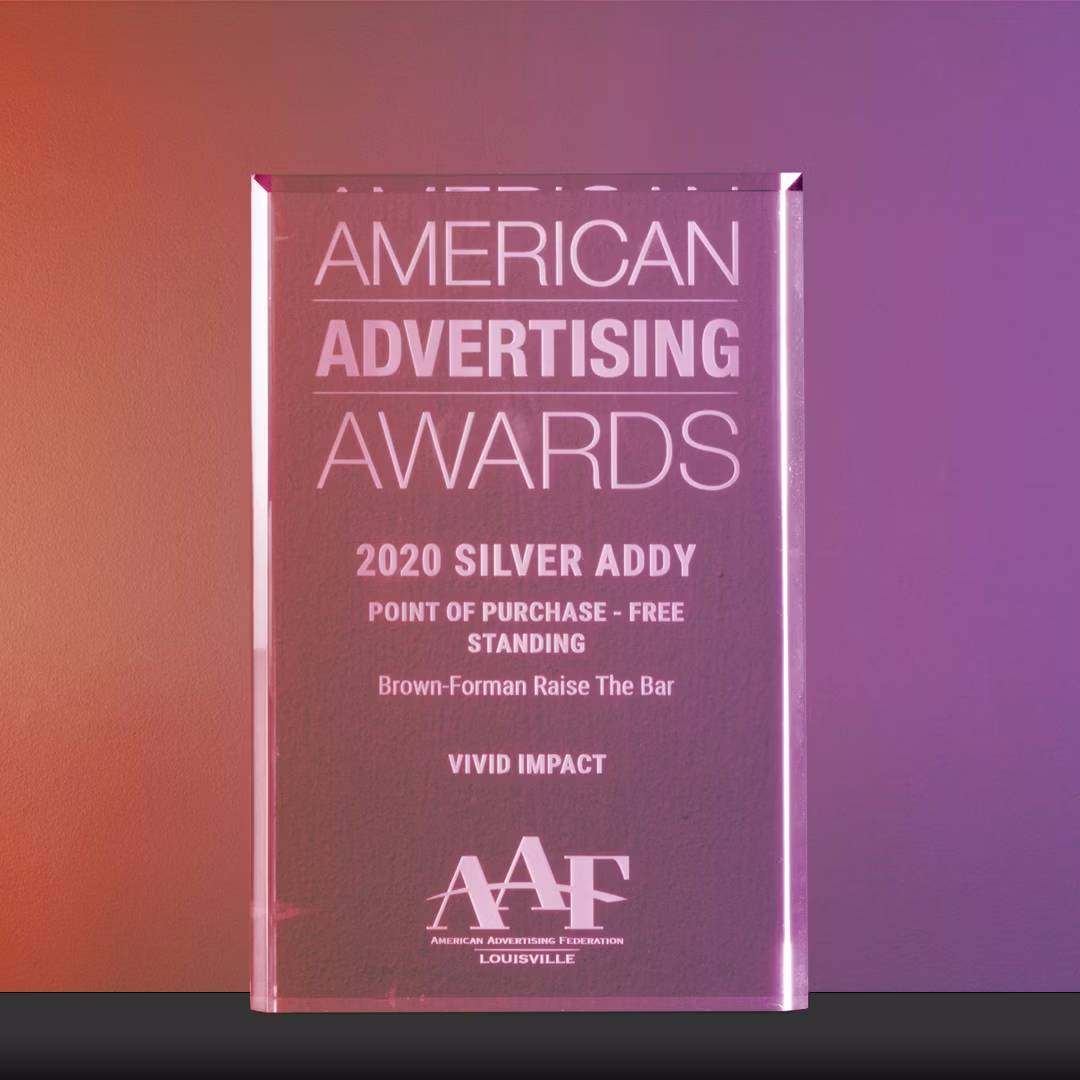 2020 Silver Addy Award - Brown-Forman Raise The Bar Display